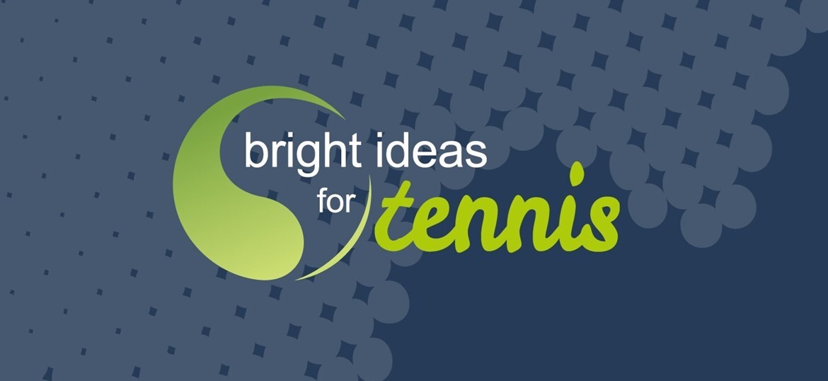 Bright Ideas for Tennis